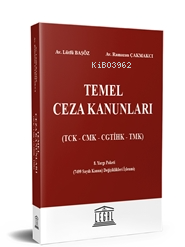 Temel Ceza Kanunları | Lütfü Başöz | Legal Yayıncılık