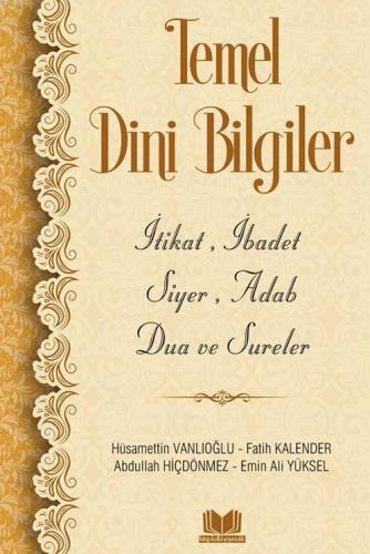 Temel Dini Bilgiler | Hüsamettin Vanlıoğlu | Kitap Kalbi Yayıncılık