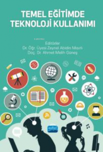 Temel Eğitimde Teknoloji Kullanımı | Zeynel Abidin Mısırlı | Nobel Aka