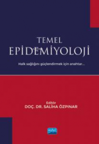 Temel Epidemiyoloji | Saliha Özpınar | Nobel Akademik Yayıncılık