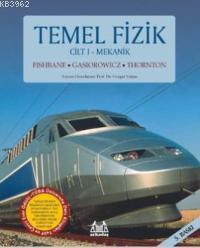 Temel Fizik Cilt 1 - Mekanik | Kolektif | Arkadaş Yayınevi