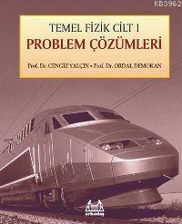 Temel Fizik (Cilt 1); Problem Çözümleri | Cengiz Yalçın | Arkadaş Yayı