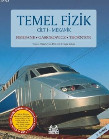 Temel Fizik Cilt: 1 | Paul M. Fishbane | Arkadaş Yayınevi