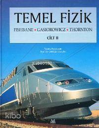 Temel Fizik Cilt: 2 | Paul M. Fishbane | Arkadaş Yayınevi