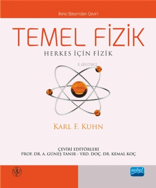 Temel Fizik; Herkes İçin Fizik | Karl F. Kuhn | Nobel Akademik Yayıncı