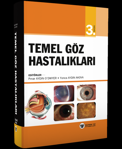 Temel Göz Hastalıkları | Pınar Aydın O'Dwyer | Güneş Tıp Kitabevi