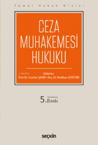 Temel Hukuk Dizisi;Ceza Muhakemesi Hukuku (THD) | Cumhur Şahin | Seçki