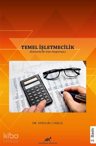 Temel İşletmecilik | Serdar Canbaz | Paradigma Akademi Yayınları