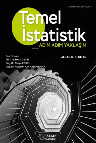 Temel İstatistik Adım Adım Yaklaşım | Allan G. Bluman | Palme Yayınevi