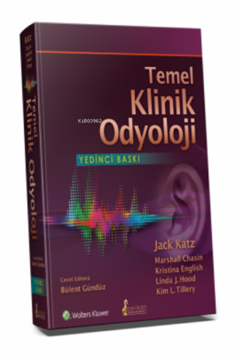 Temel Klinik Odyoloji Katz | Bülent Gündüz | Hipokrat Kitabevi