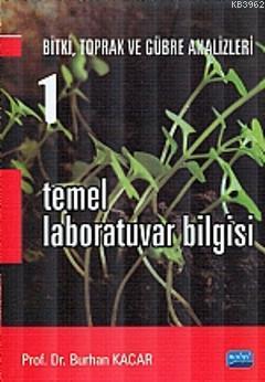 Temel Laboratuvar Bilgisi 1; Bitki, Toprak ve Gübre Analizleri | Burha