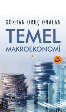 Temel Makroekonomi | Gökhan Oruç Önalan | Cinius Yayınları