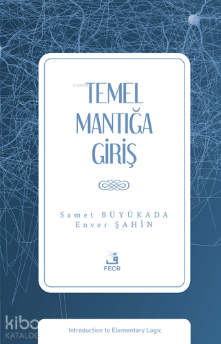 Temel Mantığa Giriş | Samet Büyükada | Fecr Yayınları