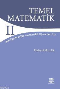 Temel Matematik 2 | Hidayet Sulak | Nobel Yayın Dağıtım