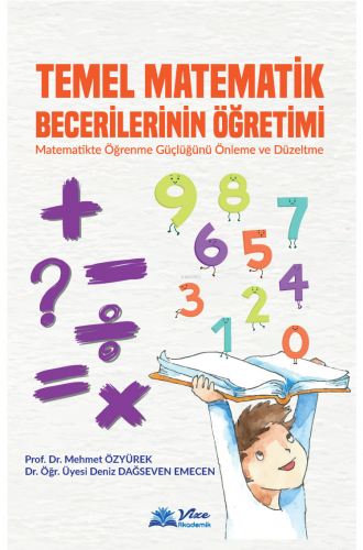 Temel Matematik Becerilerinin Öğretimi | Mehmet Özyürek | Vize Akademi