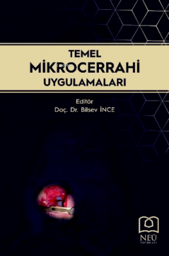 Temel Mikrocerrahi Uygulamaları | Müslim Yurtçu | Necmettin Erbakan Ün