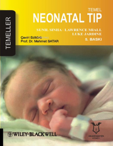 Temel Neonatal Tıp | Sunil Sinha | Akademisyen Kitabevi