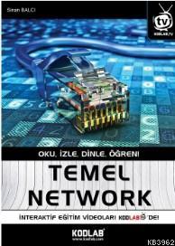 Temel Network; Oku , İzle , Dinle , Öğren ! | Sinan Balcı | Kodlab Yay