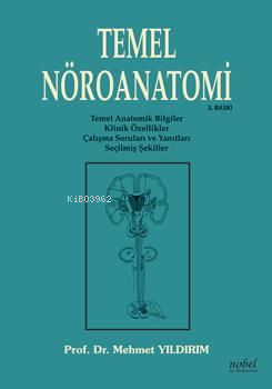 Temel Nöroanatomi | Mehmet Yıldırım | Nobel Tıp Kitabevi