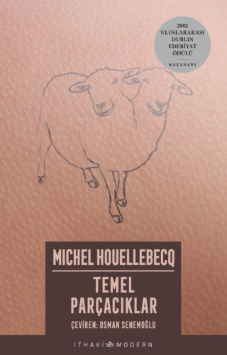 Temel Parçacıklar | Michel Houellebecq | İthaki Yayınları