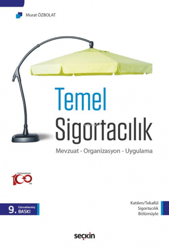 Temel Sigortacılık | Murat Özbolat | Seçkin Yayıncılık