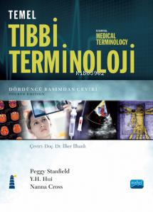 Temel Tıbbi Terminoloji | Peggy Stanfield | Nobel Akademik Yayıncılık