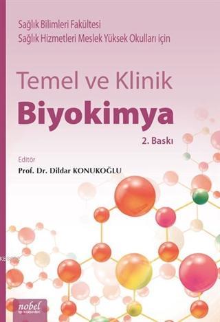 Temel ve Klinik Biyokimya; Sağlık Bilimleri Fakültesi ve Sağlık Hizmet