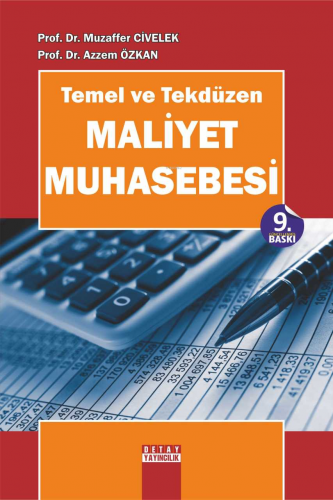 Temel Ve Tekdüzen Maliyet Muhasebesi | Muzaffer Civelek | Detay Yayınc