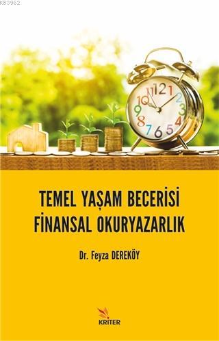 Temel Yaşam Becerisi: Finansal Okuryazarlık | Feyza Dereköy | Kriter Y