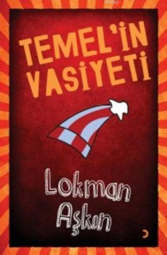 Temel'in Vasiyeti | Lokman Aşkın | Cinius Yayınları