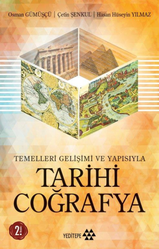 Temelleri, Gelişimi ve Yapısıyla - Tarihi Coğrafya | Osman Gümüşçü | Y