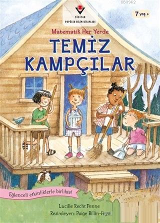 Temiz Kampçılar - Matematik Her Yerde | Lucille Recht Penner | Tübitak