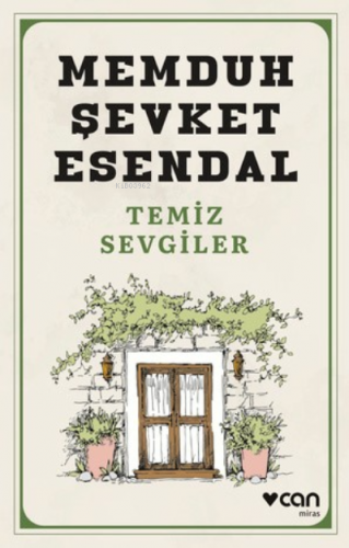 Temiz Sevgiler | Memduh Şevket Esandal | Can Yayınları