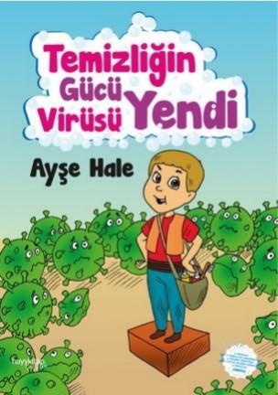 Temizliğin Gücü Virüsü Yendi | Ayşe Hale | Hayy Kitap