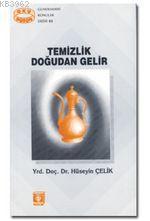 Temizlik Doğudan Gelir | Hüseyin Çelik | Türkiye Diyanet Vakfı Yayınla