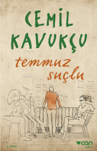 Temmuz Suçlu | Cemil Kavukçu | Can Yayınları