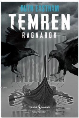 Temren; Ragnarok | Ruth Eastham | Türkiye İş Bankası Kültür Yayınları