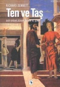 Ten ve Taş; Batı Uygarlığında Beden ve Şehir | Richard Sennett | Metis