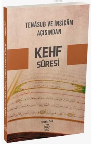 Tenasub ve İnsicam Açısından Kehf Süresi | Habib Gül | Nuhbe Yayınevi