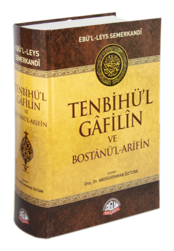 Tenbihü'l Gafilin ve Bostanü'l-Arifin | Ebü'l Leys Semerkandi | Sağlam