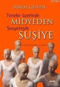 Teneke Üzerinde Midyeden Sosyeteyle Suşiye; Sosyeteye Giriş Rehberi | 