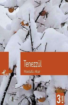 Tenezzül | Mustafa Akar | Profil Yayıncılık