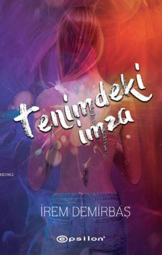 Tenimdeki İmza | İrem Demirbaş | Epsilon Yayınevi