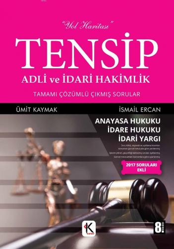 Tensip Adli ve İdari Hakimlik; Sorular-Anayasa Hukuku-İdare Hukuku-İda