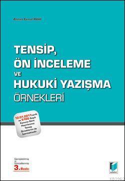 Tensip, Ön İnceleme ve Hukuki Yazışma Örnekleri | Ahmet Cemal Ruhi | A