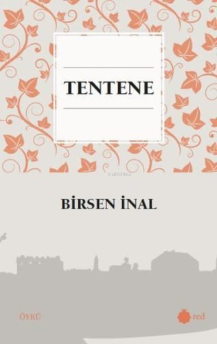 Tentene | Birsen İnal | Red Yayınları