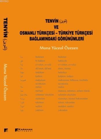 Tenvin Ve Osmanlı Türkçesi; Türkiye Türkçesi Bağlamındaki Görünümleri 