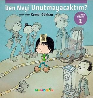 Teo'nun Hayatı 1 - Ben Neyi Unutmayacaktım | Kemal Gökhan Gürses | İnk