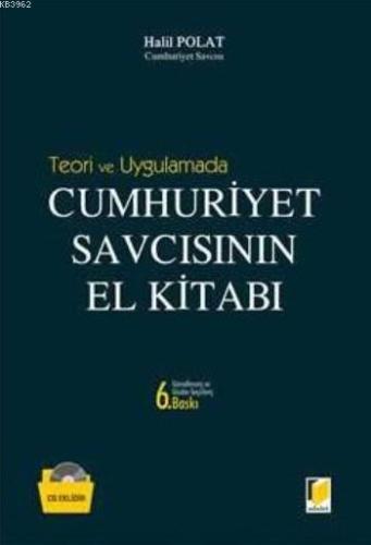 Teori Ve Uygulamada Cumhuriyet Savcısının El Kitabı (Ciltli) | Halil P