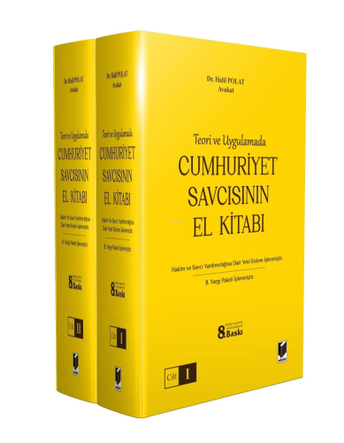 Teori ve Uygulamada Cumhuriyet Savcısının El Kitabı | Halil Polat | Ad